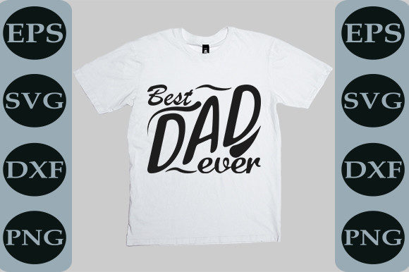Adventure Svg Design, Best Dad Ever: Creative Assets