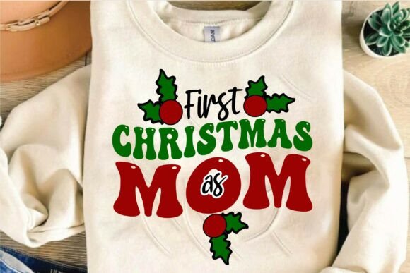 Celebrate with a First Christmas As Mom T Shirt Design