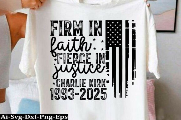 Charlie Kirk PNG Design: Firm in Faith Graphics