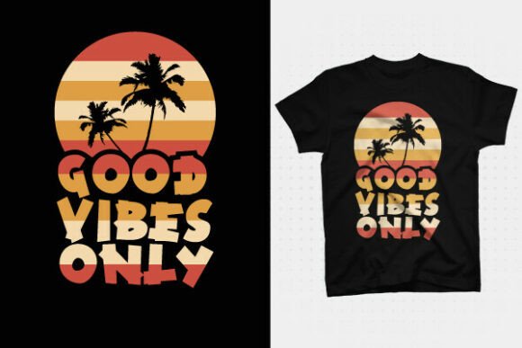 GOOD VIBES T SHIRT DESIGN: Elevate Your Brand with Creative Illustrations