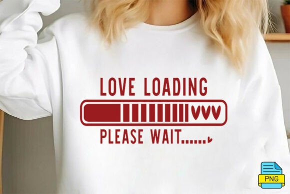 Valentine Love Loading T-shirt Design: Creative Asset Guide